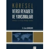 Küresel Vergi Rekabeti ve Yansımaları - Dr. Sinan Çukurçayır
