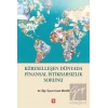 Küreselleşen Dünyada Finansal İstikrarsızlık Sorunu