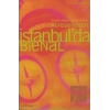 Küreselleşen İstanbulda Bienal : Sanat Hayat 8