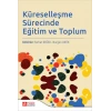 Küreselleşme Sürecinde Eğitim ve Toplum