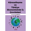 Küreselleşme ve Türkiye Ekonomisinde İş Çevrimleri