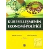 Küreselleşmenin Ekonomi-Politiği