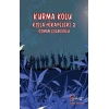 Kurma Kolu, Kışla Hikayeleri, İkinci Kitap