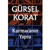 Kurmacanın Yapısı