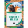 Kurnaz Tilki ve Kral Aslan - Dünya Çocuk Klasikleri