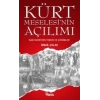 Kürt Meselesi’nin Açılımı