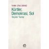 Kürtler, Demokrasi, Sol: Seçme Yazılar