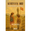 Kurtuluş 1922 Tarihin İzinde Bir Çocuk Yolculuğu