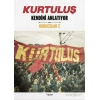 Kurtuluş Kendini Anlatıyor 1: Kurucular 1