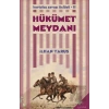 Kurtuluş Savaşı Üçlüsü 2 - Hükümet Meydanı