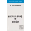Kurtuluş Savaşı ve Atatürk (Kronolojik)