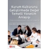 Kurum Kültürünü Geliştirmede Değer Temelli Yönetim Anlayışı (Türkiye’de 500 Büyük İşletme Üzerine Bi