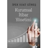 Kurumsal İtibar Yönetimi