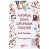 Kurumsal Sosyal Sorumluluk Projeleri