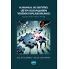 KURUMSAL VE SEKTÖREL EĞİTİM SİSTEMLERİNİN YENİDEN YAPILANDIRILMASI - Özel Güvenlik Sektörü Örneği