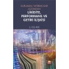 Kurumsal Yatırımcılar Açısından Likidite, Performans ve Getiri İlişkisi
