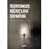 Kurumuş Ağaçlar Ormanı