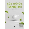 Küs Müyüz Tanrım?