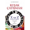 KUŞAK ÇATIŞMASI - X ve Z Kuşağı Üzerine Sosyolojik Bir Çalışma