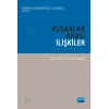 KUŞAKLAR ARASI İLİŞKİLER - Türkiye Gerontoloji Serisi