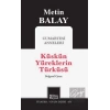 Küskün Yüreklerin Türküsü
