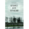 Kuşsuz Kuş Yuvaları