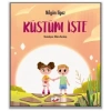 Küstüm İşte