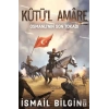Kutül Amare: Osmanlının Son Tokadı