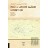 Kutü’l Amare’de İngiliz Askeri Sağlık Hizmetleri