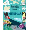 Kutuplar - Çocuklar İçin Yaratıcı Etkinliklerle Ekoloji