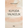 Kuyuda Yalnızlık