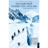 Kuzey Kutbu Kaşifi Andrenin Anıları
