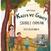 Kuzey ve Güney Sihirli Orman Yolculuğunda