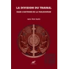 La Division Du Travail Dans L’histoire De La Philosophie