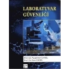 Laboratuvar Güvenliği - Prof. Dr. Muammer Canel - Prof. Dr. Esin Canel