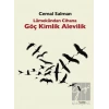 Lamekandan Cihana: Göç Kimlik Alevilik