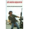 Latin Amerika Başkaldırıyor