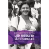 Latin Amerikanın Güzel İsyancıları