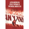 Latin Amerika’da Devlet İktidarı ve Toplumsal Hareketler