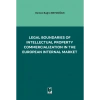 Legal Boundarıes Of Intellectual Property Commercıalızatıon In The European Internal Market