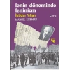 Lenin Döneminde Leninizm İktidar Yılları Cilt: 2