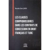 Les Clauses Compromissoires Dans Les Contrats De Concession En Droit Français Et Turc