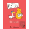 Lester ile Bob’un Maceraları
