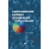 Lezbiyen Feministlerin Feminist Düşünceleri ve Toplulukları
