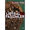 Liberal Faşizmler