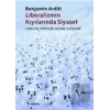 Liberalizmin Kıyılarında Siyaset: Farklılık, Popülizm, Dervim, Siyaset