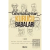 Liberalizmin Kurucu Babaları