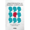 Liberteyenizm ve Anarko-Kapitalizm