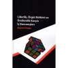 Liderlik, Örgüt Kültürü ve Üretkenlik Karşıtı İş D