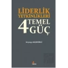 Liderlik Yetkinlikleri: 4 Temel Güç